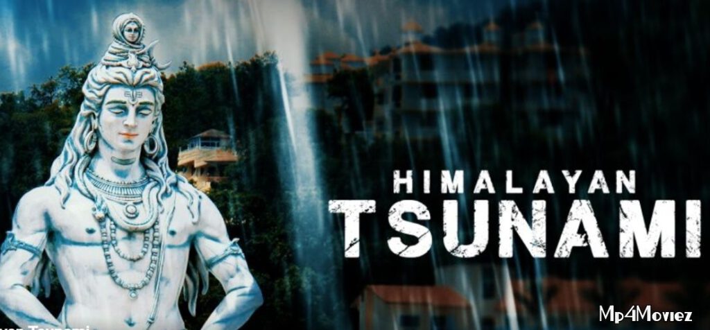 Himalayan Tsunami (2020) S01E01 HDRip HDRip