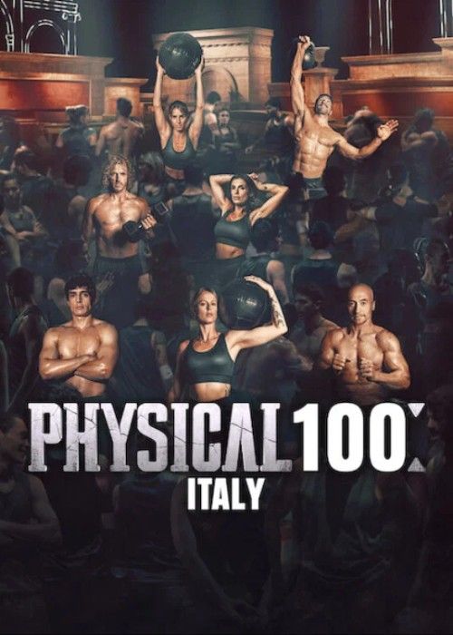 Physical 100: Italy (2026) Season 1 (Episode 2) English Netflix Series HDRip Physical 100: Italy (2026) Season 1 (Episode 2) English Netflix Series HDRip