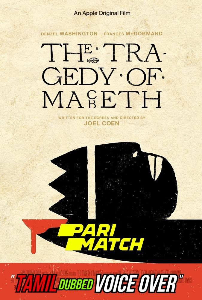 The Tragedy of Macbeth (2021) Tamil (Voice Over) Dubbed WEBRip WEBRip The Tragedy of Macbeth (2021) Tamil (Voice Over) Dubbed WEBRip WEBRip