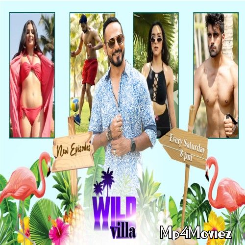 Wild Villa S01 17th July (2021) Hindi HDRip HDRip Wild Villa S01 17th July (2021) Hindi HDRip HDRip
